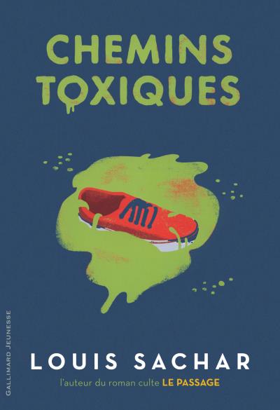 CHEMINS TOXIQUES de Louis Sachar gagnant du Prix des Incos 2017-2018